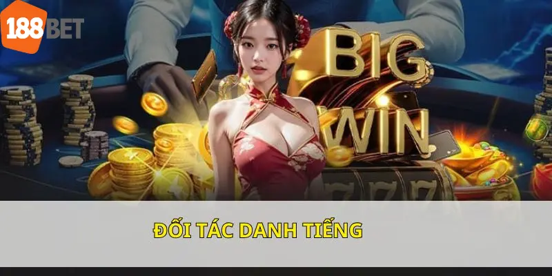 Sảnh hợp tác với nhiều thương hiệu cung cấp game nổi tiếng